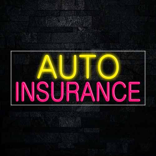 Auto Insurance LED Flex Sign 32″ x 13″