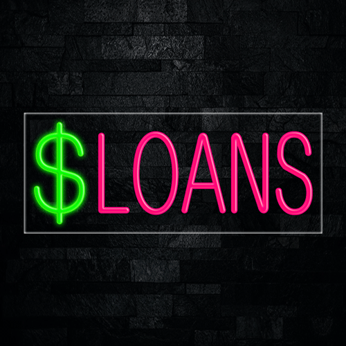 $ Loans LED Flex Sign 32″ x 13″