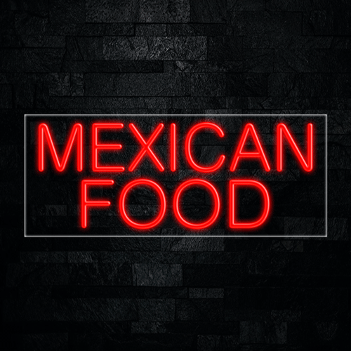 Mexican Food LED Flex Sign 32″ x 13″