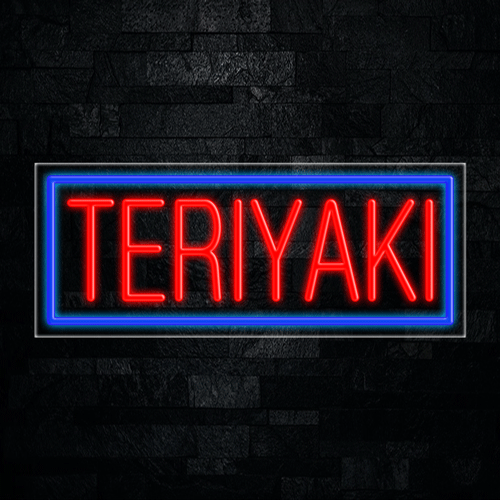 Teriyaki LED Flex Sign 32″ x 13″