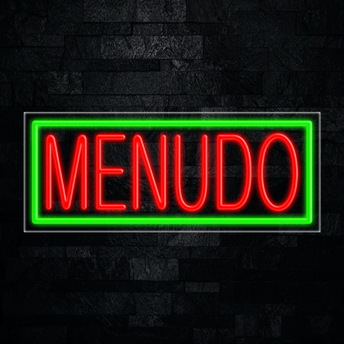 Menudo LED Flex Sign 32″ x 13″