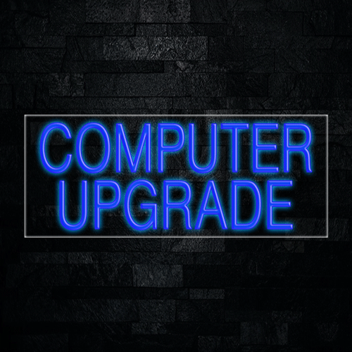 Computer Upgrade LED Flex Sign 32″ x 13″