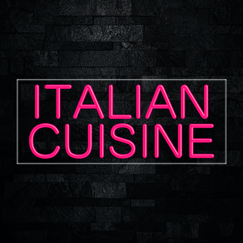 Italian Cuisine LED Flex Sign 32″ x 13″