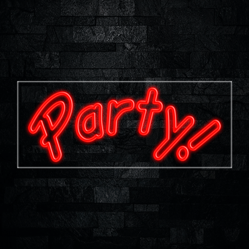 Party LED Flex Sign 32″ x 13″