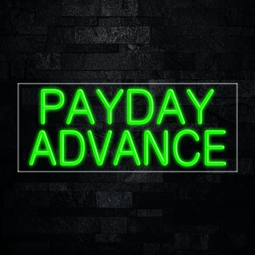 Payday advance LED Flex Sign 32″ x 13″