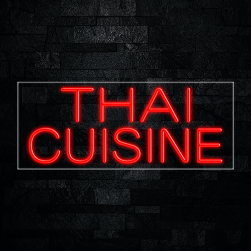 Thai Cuisine LED Flex Sign 32″ x 13″