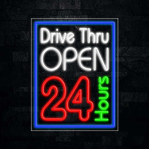 Drive Thru Open 24hr LED Flex Sign 31″ x 24″