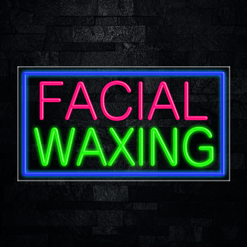 Facial Waxing LED Flex Sign 37″ x 20″