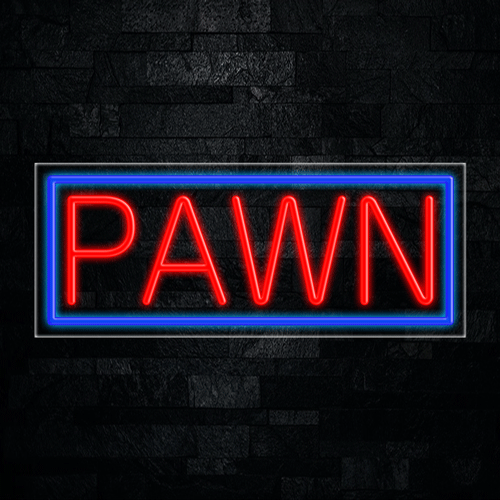 Pawn LED Flex Sign 32″ x 13″