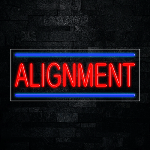 Alignment LED Flex Sign 32″ x 13″