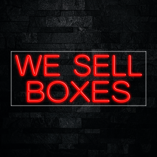 We Sell Boxes LED Flex Sign 32″ x 13″