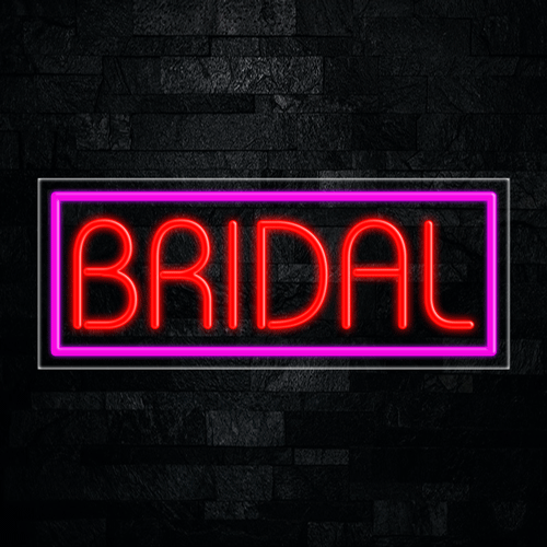 Bridal LED Flex Sign 32″ x 13″