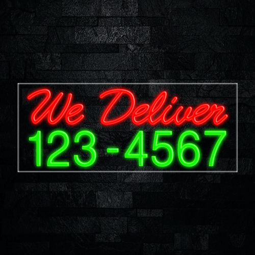 We Deliver  LED Flex Sign 32″ x 13″