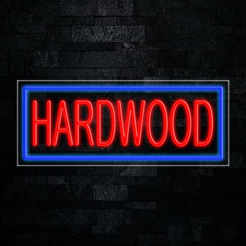 Hardwood LED Flex Sign 32″ x 13″