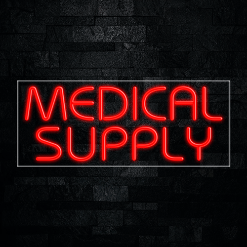 Medical Supply LED Flex Sign 32″ x 13″