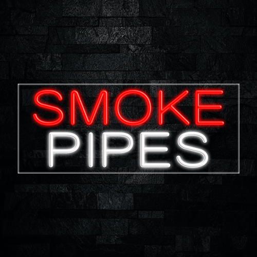 Smoke Pipes LED Flex Sign 32″ x 13″