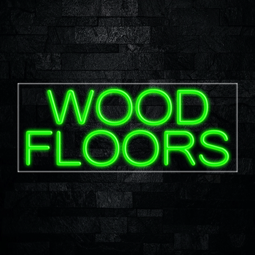 Wood Floors LED Flex Sign 32″ x 13″