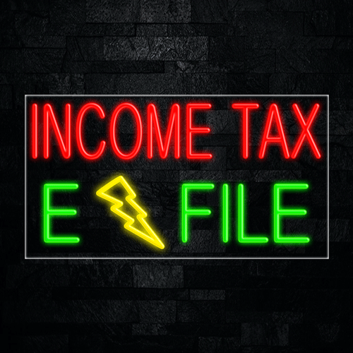 Income Tax E File LED Flex Sign 37″ x 20″