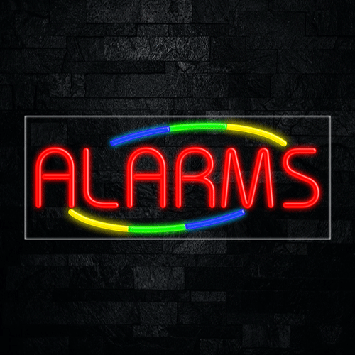 Alarms LED Flex Sign 32″ x 13″