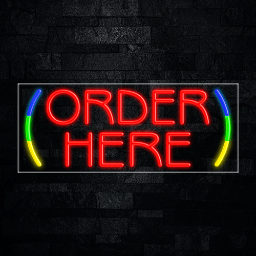 Order Here LED Flex Sign 32″ x 13″