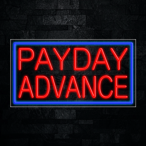 Payday Advance LED Flex Sign 37″ x 20″