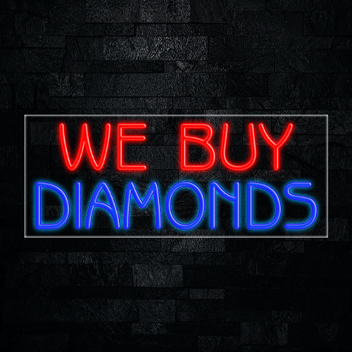 We Buy Diamonds LED Flex Sign 32″ x 13″