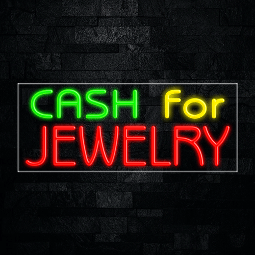 Cash for Jewelry LED Flex Sign 32″ x 13″