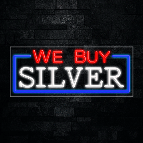 We Buy Silver LED Flex Sign 32″ x 13″