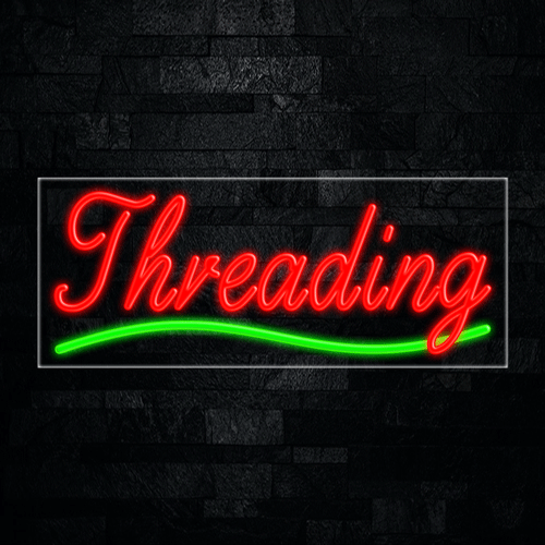 Threading LED Flex Sign 32″ x 13″