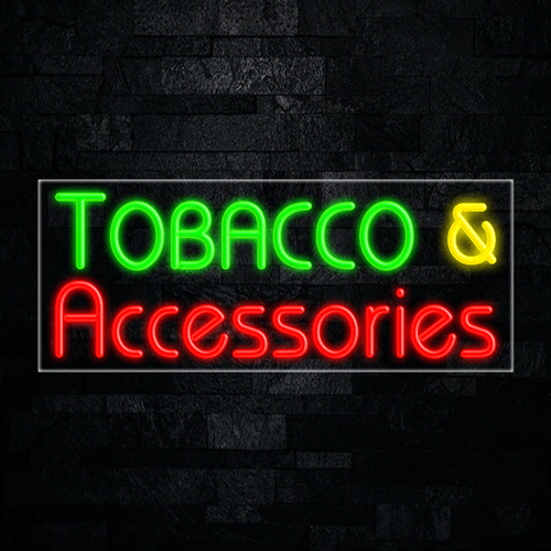 Tobacco & Accessories LED Flex Sign 32″ x 13″