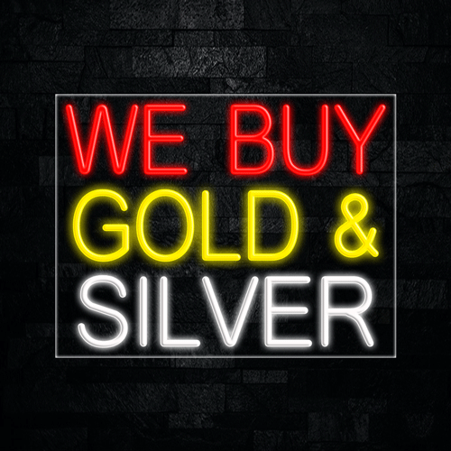 We Buy Gold & Silver LED Flex Sign 31″ x 24″