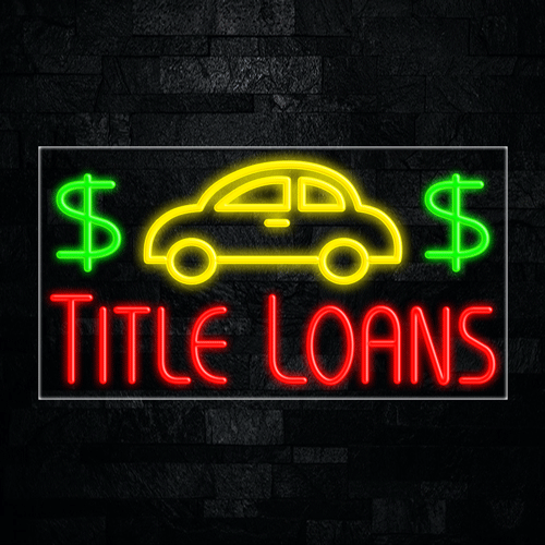 Title Loans LED Flex Sign 37″ x 20″