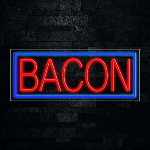 Bacon LED Flex Sign 32″ x 13″