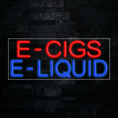 E-Cigs E-Liquid LED Flex Sign 32″ x 13″