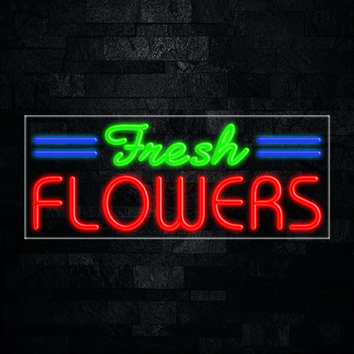 Fresh Flowers LED Flex Sign 32″ x 13″