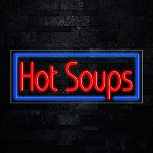 Hot Soups LED Flex Sign 32″ x 13″