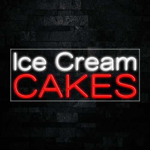 Ice Cream Cakes LED Flex Sign 32″ x 13″