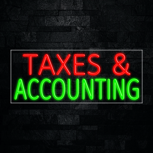 Taxes & Accounting LED Flex Sign 32″ x 13″