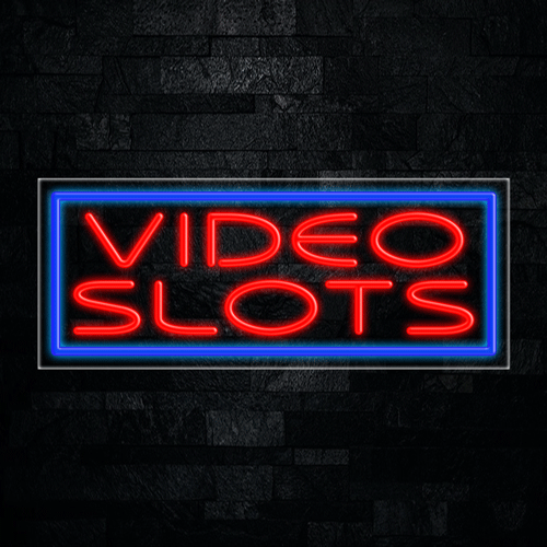 Video Slots LED Flex Sign 32″ x 13″