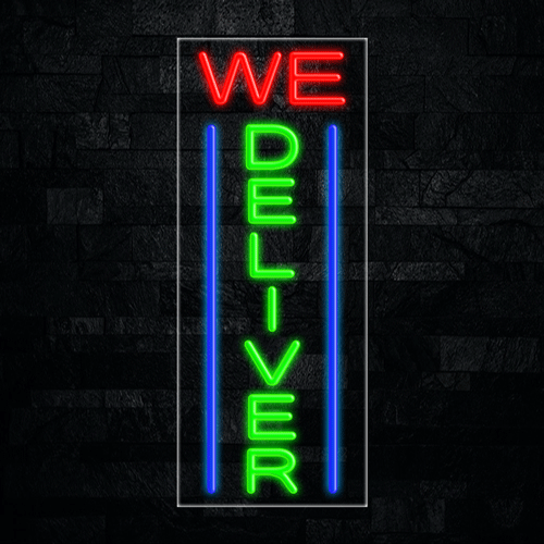 We Deliver LED Flex Sign 32″ x 13″