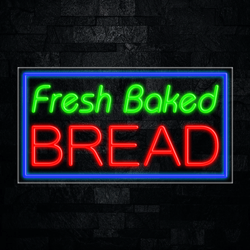 Fresh Baked Bread LED Flex Sign 37″ x 20″