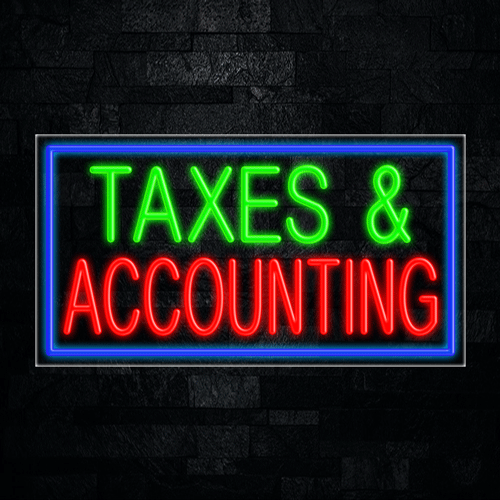 Taxes & Accounting LED Flex Sign 37″ x 20″