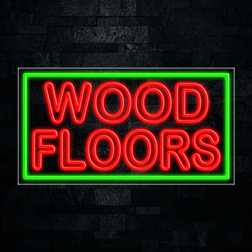 Wood Floors LED Flex Sign 37″ x 20″