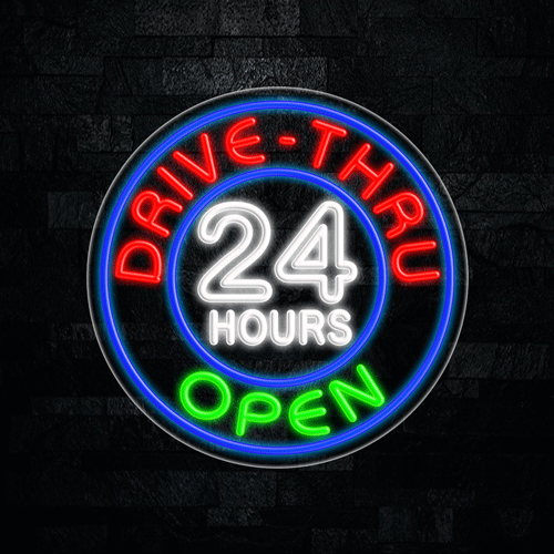 Drive Thru Open 24 Hours LED Flex Sign 26″ x 26″