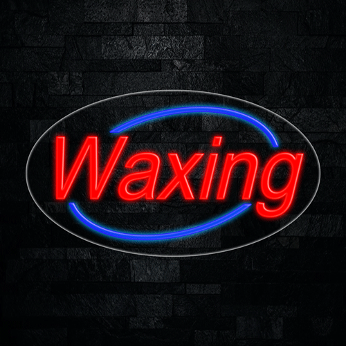 Waxing LED Flex Sign 30″ x 17″