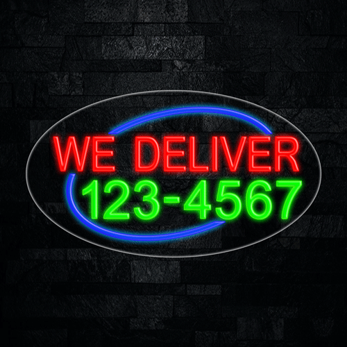 We Deliver LED Flex Sign 30″ x 17″