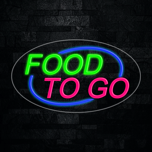 Food To Go LED Flex Sign 30″ x 17″