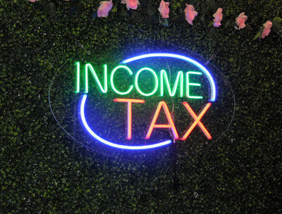 Income Tax LED Flex Sign 30″ x 17″