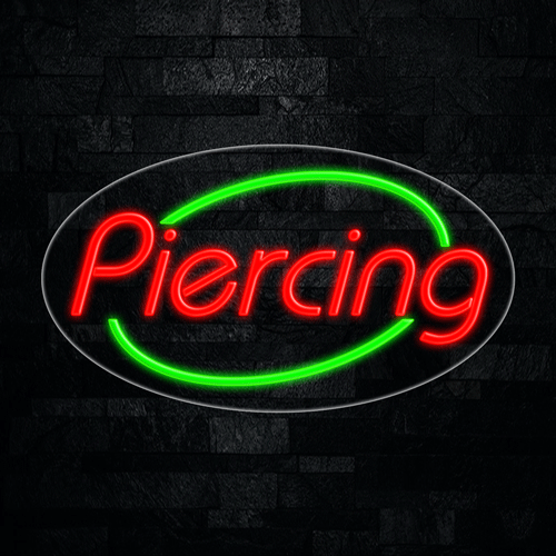 Piercing LED Flex Sign 30″ x 17″