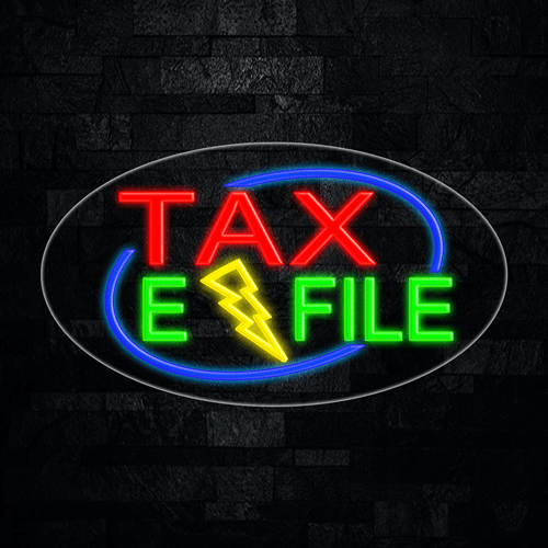 Tax E / File LED Flex Sign 30″ x 17″